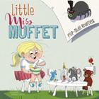 Little Miss Muffet Flip-Side Rhymes (Flip-Side Nursery Rhymes) By Christopher Harbo, Colin Jack (Illustrator) Cover Image
