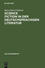 Science Fiction in der deutschsprachigen Literatur (Iasl-Sonderhefte #7) Cover Image