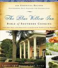 The Blue Willow Inn Bible of Southern Cooking By Louis Van Dyke, Billie Van Dyke Cover Image