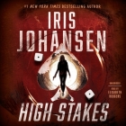 High Stakes By Iris Johansen, Elisabeth Rodgers (Read by) Cover Image