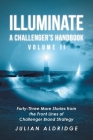 Illuminate: Forty-Three More Stories from the Front Lines of Challenger Brand Strategy Cover Image