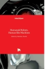 Humanoid Robots: Human-like Machines Cover Image