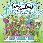 The Zoo Band By Carole Russell, Mike Young (Illustrator) Cover Image