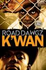 Road Dawgz By K'wan Cover Image