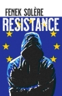 Resistance By Fenek Solère Cover Image