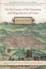 On the Causes of the Greatness and Magnificence of Cities, 1588 (Lorenzo Da Ponte Italian Library) Cover Image
