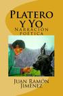 Platero y Yo: Narracion poetica By Martin Hernandez B. (Editor), Juan Ramon Jimenez Cover Image
