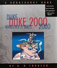 Duke 2000: Whatever It Takes: A Doonesbury Book By G. B. Trudeau Cover Image