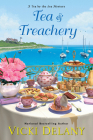 Tea & Treachery (Tea by the Sea Mysteries #1) Cover Image