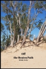 Off the Beaten Path: Wilderness Adventure Log Book By Melody Seelye Cover Image