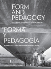 Form and Pedagogy: The Design of the University City in Latin America By Carlos Garciavelez Alfaro, Peter G. Rowe (Introduction by), Silvia Arango Cardinal (Contribution by) Cover Image