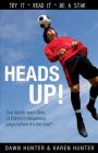 Heads Up! (Lorimer Sports Stories) By Dawn Hunter, Karen Hunter Cover Image