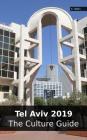 Tel Aviv 2019: The Culture Guide By Claudia Stein Cover Image
