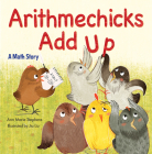 Arithmechicks Add Up: A Math Story Cover Image