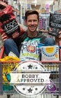 The Grocery Store Bible: Bobby Approved Guide to the Healthiest Food Store Products By Bobby Parrish Cover Image