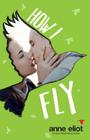 How I Fly By Anne Eliot Cover Image