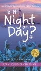 Is It Night or Day?: A True Story of a Jewish Child Fleeing the Holocaust By Fern Schumer Chapman Cover Image