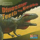 Dinosaur Teeth and Beaks By Joanne Mattern Cover Image