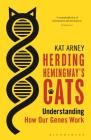 Herding Hemingway's Cats: Understanding how our genes work Cover Image