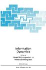 Information Dynamics (NATO Science Series B: #256) Cover Image