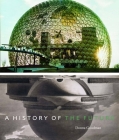 A History of the Future By Donna Goodman Cover Image
