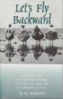 Let's Fly Backward By Al Barnes Cover Image