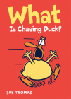 What Is Chasing Duck? (The Giggle Gang) Cover Image