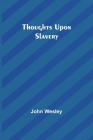 Thoughts upon slavery Cover Image
