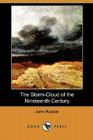 The Storm-Cloud of the Nineteenth Century (Dodo Press) Cover Image