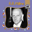 A.A. Milne (Children's Authors) By Jill C. Wheeler Cover Image