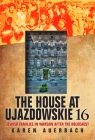 The House at Ujazdowskie 16: Jewish Families in Warsaw After the Holocaust (Modern Jewish Experience) By Karen Auerbach Cover Image