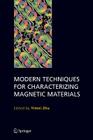 Modern Techniques for Characterizing Magnetic Materials Cover Image