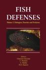 Fish Defenses Vol. 2: Pathogens, Parasites and Predators By Giacomo Zaccone (Editor) Cover Image