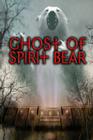 Ghost of Spirit Bear By Ben Mikaelsen Cover Image