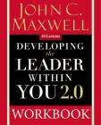 Developing the Leader Within You 2.0 Workbook Cover Image