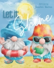 Let it Shine By Lauren Gaona Cover Image