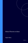 Ethical Theories in Islam (Islamic Philosophy #8) Cover Image