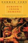 Europe's Inner Demons: The Demonization of Christians in Medieval Christendom Cover Image
