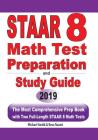 STAAR 8 Math Test Preparation and study guide: The Most Comprehensive Prep Book with Two Full-Length STAAR Math Tests Cover Image