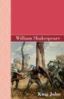 King John By William Shakespeare Cover Image