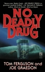 NO DEADLY DRUG By Ferguson Cover Image