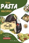 Tasty Pasta Recipes with Health Benefits Cover Image