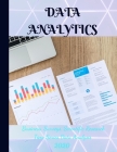 Data Analytics for business: Collect Data Tool with Statistical Tables to fill for data analytics / analysis *Average Variance Standard Deviation*: By Data Analytics for Business Edition Cover Image