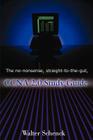 The No-Nonsense, Straight-To-The-Gut, CCNA 2.0 Study Guide By Walter J. Schenck Cover Image