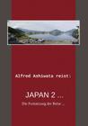Alfred Ashiwata reist: Japan 2 ... Cover Image