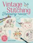 Vintage Stitching Treasury: More Than 400 Authentic Embroidery Designs Cover Image