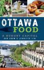 Ottawa Food: A Hungry Capital By Don Chow, Jennifer Lim Cover Image