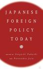 Japanese Foreign Policy Today Cover Image