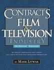 Contracts for the Film & Television Industry By Mark Litwak Cover Image