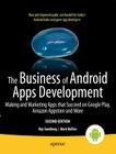 The Business of Android Apps Development: Making and Marketing Apps That Succeed on Google Play, Amazon Appstore and More Cover Image